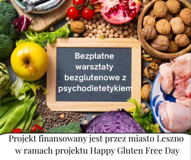 Bezglutenowe warsztaty z psychodietetykiem w Lesznie