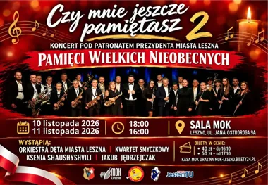 „Czy mnie jeszcze pamiętasz 2” – Pamięci Wielkich Nieobecnych